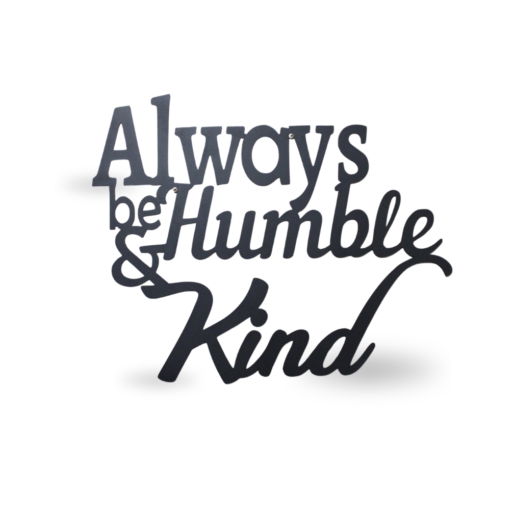 Always be Humble & Kind Monogram