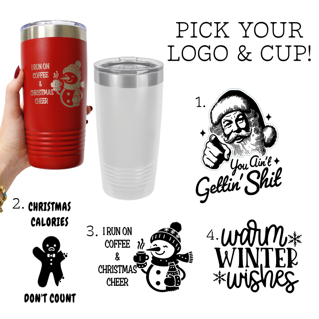 Christmas 20oz Engraved Tumblers - Pick From 4 Designs!