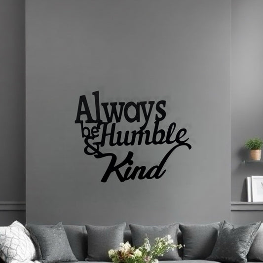 Always be Humble & Kind Monogram